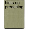 Hints On Preaching door Joseph O'Connor