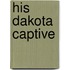 His Dakota Captive