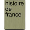Histoire de France door Anonymous Anonymous