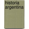 Historia Argentina door Rodrigo Fresan