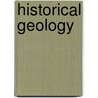 Historical Geology door Reed Wicander