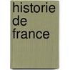 Historie de France by Henri Martin