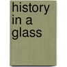 History In A Glass by Ruth Reichl