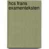 HCS Frans examenteksten