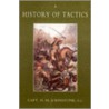 History Of Tactics door Henry Melvill Johnstone