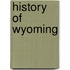 History Of Wyoming