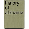 History of Alabama by Unknown