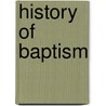 History of Baptism by Robert Robinson