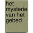 Het mysterie van het Gebed