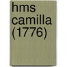 Hms Camilla (1776) door Miriam T. Timpledon