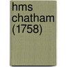Hms Chatham (1758) door Miriam T. Timpledon