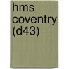 Hms Coventry (D43) by Miriam T. Timpledon