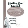 Holding Our Ground by Tom Daniels
