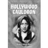 Hollywood Cauldron door Gregory W. Mank