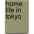 Home Life In Tokyo