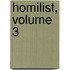 Homilist, Volume 3