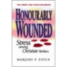 Honourably Wounded door Marjory F. Foyle