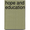 Hope And Education door Professo Halpin