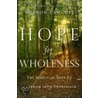 Hope For Wholeness door Sharon L. Fawcett