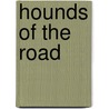 Hounds of the Road door Carlton Jackson