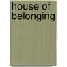 House of Belonging by David Whyte