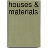 Houses & Materials door Cristina Paredes