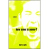How Soon Is Never? door Marc Spitz