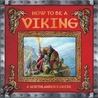 How To Be A Viking door Ari Beck