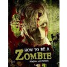 How To Be A Zombie door Serena Valentino