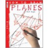 How To Draw Planes door Dr David Stewart