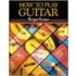 How To Play Guitar