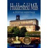 Huddersfield Mills by Vivien Teasdale