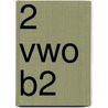 2 vwo B2 by Unknown
