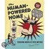 Human-Powered Home