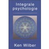 Integrale psychologie by K. Wilber