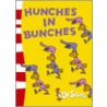 Hunches In Bunches door Seuss