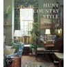 Hunt Country Style door Kathryn Masson