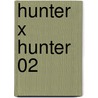 Hunter X Hunter 02 door Yoshihiro Togashi