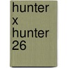 Hunter X Hunter 26 door Yoshihiro Togashi