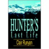 Hunter's Last Life by Clair Runyan