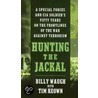 Hunting The Jackal door Tim Keown