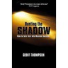 Hunting The Shadow door Geoff Thompson