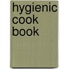 Hygienic Cook Book door Jacob Arnbrecht