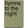 Hymns To The Night door Novalis