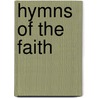 Hymns of the Faith door Onbekend