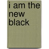I Am the New Black by Tracy Morgan
