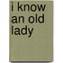 I Know an Old Lady