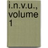 I.N.V.U., Volume 1
