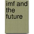 Imf And The Future