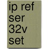 Ip Ref Ser 32v Set door Catherine Dybiec Holm